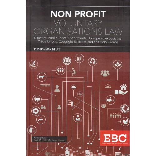 EBC's Non Profit Voluntary Organisations Law [HB] by P. Ishwara Bhat